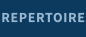 REPERTOIRE